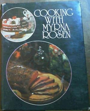 Seller image for Cooking with Myrna Rosen for sale by Chapter 1