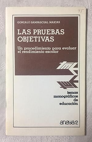 Imagen del vendedor de LAS PRUEBAS OBJETIVAS. Un procedimiento para evaluar el rendimiento escolar a la venta por Librera Sagasta