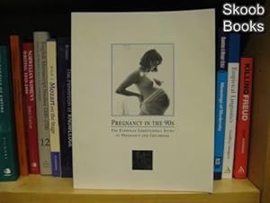 Bild des Verkufers fr Pregnancy in the 90s: The European Longitudinal Study of Pregnancy and Childhood zum Verkauf von PsychoBabel & Skoob Books