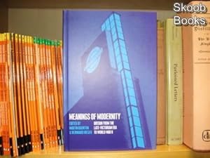 Imagen del vendedor de Meanings of Modernity: Britain from the Late-Victorian Era to World War II a la venta por PsychoBabel & Skoob Books