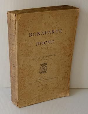 Bonaparte et Hoche en 1797. Paris. Plon. 1896.