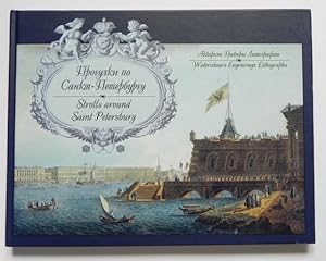 Seller image for Strolls Around Saint Petersburg. Watercolours - Engravings - Lithographs / Progulki po Sankt-Peterburg. Akvareli - Travjury - Litografii. for sale by Antiquariat Im Seefeld / Ernst Jetzer