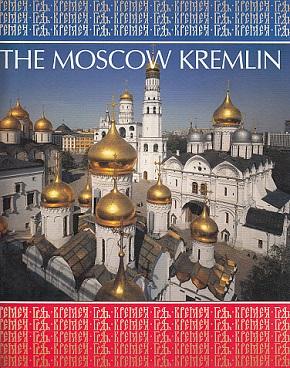 Seller image for The Moscow Kremlin for sale by LEFT COAST BOOKS