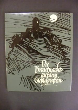 Bild des Verkufers fr Die Brautnacht auf dem Giebichstein zum Verkauf von Antiquariat Strter