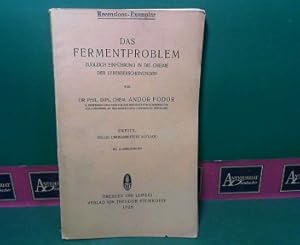 Das Fermentproblem, zugleich Einführung in die Chemie der Lebenserscheinungen.