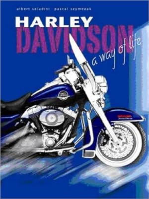 Bild des Verkufers fr Harley Davidson: A Way of Life zum Verkauf von Modernes Antiquariat an der Kyll