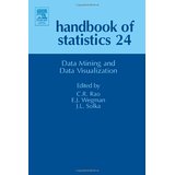 Immagine del venditore per Handbook of Statistics, Volume 24: Data Mining and Data Visualization venduto da Modernes Antiquariat an der Kyll