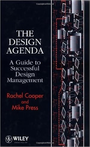Bild des Verkufers fr The Design Agenda: A Guide to Successful Design Management zum Verkauf von Modernes Antiquariat an der Kyll
