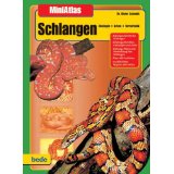 Bild des Verkufers fr MiniAtlas Schlangen : Biologie, Arten, Terraristik ; (Naturgeschichte der Schlangen ; Schlangenfamilien, Gattungen und Arten ; Haltung, Pflege und Vermehrung von Schlangen ; ausfhrliches Register aller Arten) zum Verkauf von Modernes Antiquariat an der Kyll