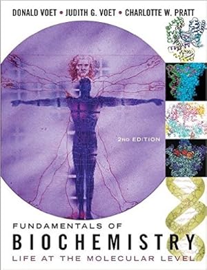 Bild des Verkufers fr Fundamentals of Biochemistry: Life at the Molecular Level zum Verkauf von Modernes Antiquariat an der Kyll