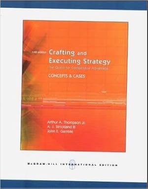 Seller image for Crafting and Executing Strategy: The Quest for Competitive Advantage - Concepts and Cases for sale by Modernes Antiquariat an der Kyll