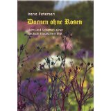Seller image for Dornen ohne Rosen : Licht und schatten einer deutsch-litauischen Ehe for sale by Modernes Antiquariat an der Kyll