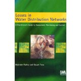 Seller image for Losses in water distribution networks : a practitioner s guide to assessment, monitoring and control for sale by Modernes Antiquariat an der Kyll