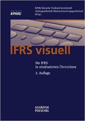 Seller image for IFRS visuell : die IFRS in strukturierten bersichten for sale by Modernes Antiquariat an der Kyll