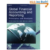 Seller image for Global Financial Accounting and Reporting: Principles and Analysis for sale by Modernes Antiquariat an der Kyll