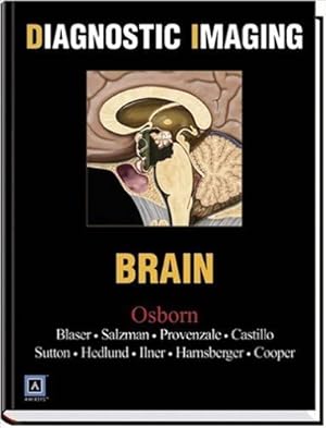 Seller image for Diagnostic Imaging: Brain for sale by Modernes Antiquariat an der Kyll