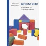Seller image for Bauten fr Kinder : ein Leitfaden zur Kindergartenplanung for sale by Modernes Antiquariat an der Kyll