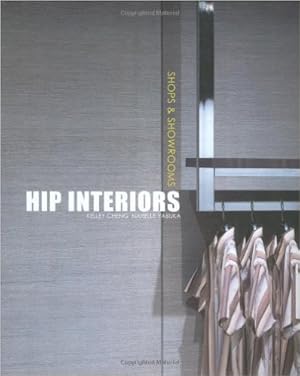 Imagen del vendedor de Hip interiors : shops & showrooms a la venta por Modernes Antiquariat an der Kyll