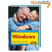 Bild des Verkufers fr Leichter Einstieg fr Senioren Windows : Windows Vista, das erste Mal! zum Verkauf von Modernes Antiquariat an der Kyll