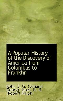 Seller image for A Popular History of the Discovery of America from Columbus to Franklin (Taschenbuch) for sale by Modernes Antiquariat an der Kyll