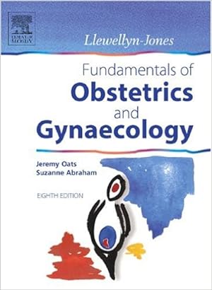 Imagen del vendedor de Llewellyn-Jones Fundamentals of Obstetrics and Gynaecology a la venta por Modernes Antiquariat an der Kyll