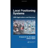 Imagen del vendedor de Local Positioning Systems: LBS Applications and Services a la venta por Modernes Antiquariat an der Kyll