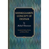 Bild des Verkufers fr Kierkegaard s Concept of Despair (Princeton Monographs in Philosophy) zum Verkauf von Modernes Antiquariat an der Kyll