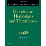 Seller image for Consultative Hemostasis and Thrombosis, 2e (Kitchens, Consultative Thrombosis and Hemostatis) for sale by Modernes Antiquariat an der Kyll