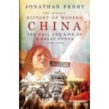 Bild des Verkufers fr The Penguin History of Modern China: The Fall and Rise of a Great Power, 1850-2008. by Jonathan Fenby zum Verkauf von Modernes Antiquariat an der Kyll