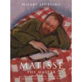 Seller image for Matisse the Master: A Life of Henri Matisse. Hilary Spurling (v. 2) for sale by Modernes Antiquariat an der Kyll