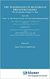 Bild des Verkufers fr The Teleologies in Husserlian Phenomenology: The Irreducible Element in Man. Part III: 'Telos as the Pivotal Factor of Contextual Phenomenology (Analecta Husserliana) zum Verkauf von Modernes Antiquariat an der Kyll