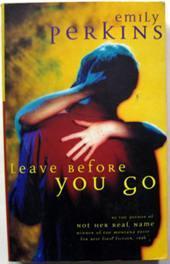 Immagine del venditore per Leave Before You Go venduto da Ariel Books IOBA
