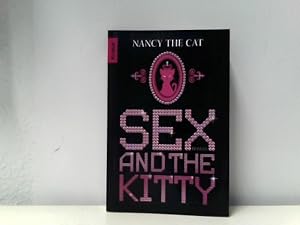 Imagen del vendedor de Sex and the Kitty: Roman a la venta por ABC Versand e.K.