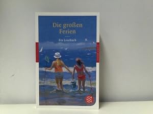 Imagen del vendedor de Die groen Ferien: Ein Lesebuch (Fischer Klassik) a la venta por ABC Versand e.K.