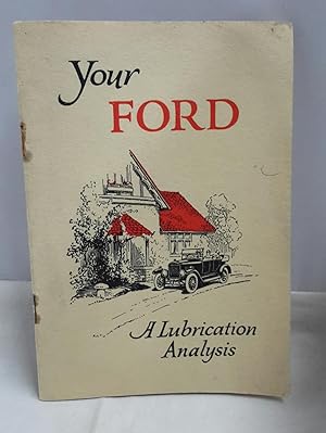 Your Ford. A Lubrication Analysis.