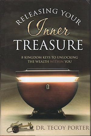 Bild des Verkufers fr RELEASING YOUR INNER TREASURE: 8 Kingdom Keys to Unlocking the Wealth within You. zum Verkauf von Bookfever, IOBA  (Volk & Iiams)