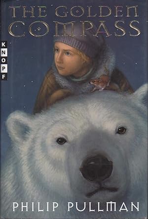 Seller image for THE GOLDEN COMPASS: His Dark Materials, Book One. (original title: Northern Lights.) for sale by Bookfever, IOBA  (Volk & Iiams)
