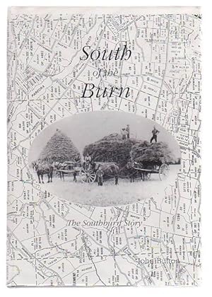 Bild des Verkufers fr South Of The Burn The Southburn Story 1892-1992 zum Verkauf von Renaissance Books, ANZAAB / ILAB