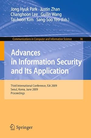 Immagine del venditore per Advances in Information Security and Its Application venduto da BuchWeltWeit Ludwig Meier e.K.