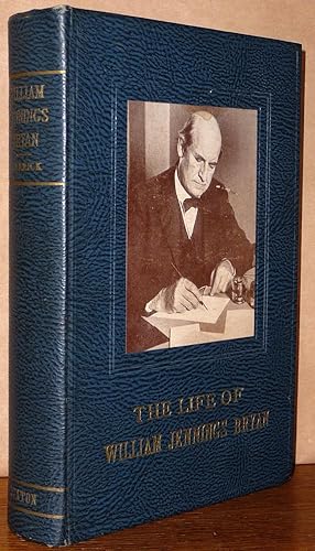 Immagine del venditore per The Life of William Jennings Bryan venduto da Boyd Used & Rare Books