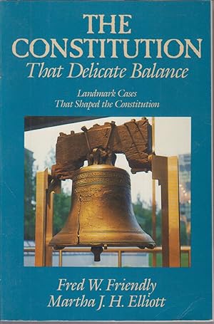 Seller image for The Constitution: That Delicate Balance for sale by Jonathan Grobe Books