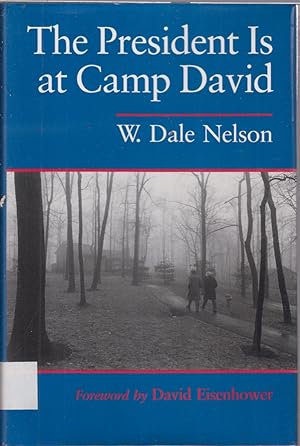 Seller image for The President is At Camp David for sale by Jonathan Grobe Books