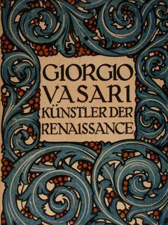 Bild des Verkufers fr Giorgio Vasari kunstler der Renaissance. zum Verkauf von EDITORIALE UMBRA SAS