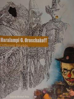 Imagen del vendedor de Haralampi C. Oroschakoff. Different Worlds. a la venta por EDITORIALE UMBRA SAS