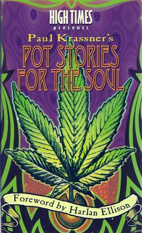 High Times Presents Paul Krassner's Pot Stories for the Soul