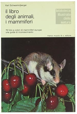 IL LIBRO DEGLI ANIMALI, I MAMMIFERI.: