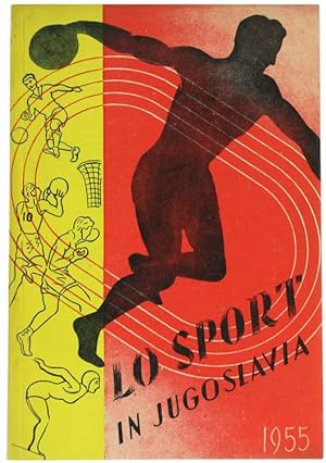 LO SPORT IN JUGOSLAVIA - 1955.: