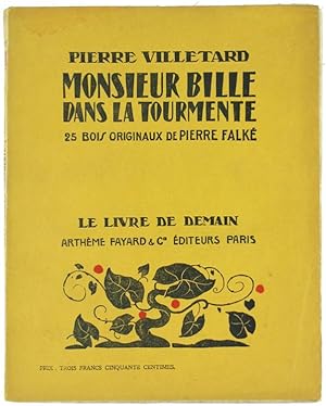 MONSIEUR BILLE DANS LA TOURMENTE. 28 Bois Originaux de Pierre Falké.: