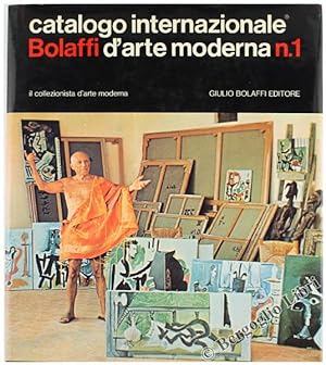 CATALOGO INTERNAZIONALE BOLAFFI D'ARTE MODERNA N.1.: