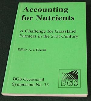 Accounting for Nutrients. A Challenge for Grassland Farmers in the 21st Century. Occasional Sympo...